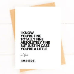 EN0413 I Know You're Fine Greeting Card