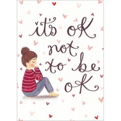 FP7063 It's OK Not To Be OK